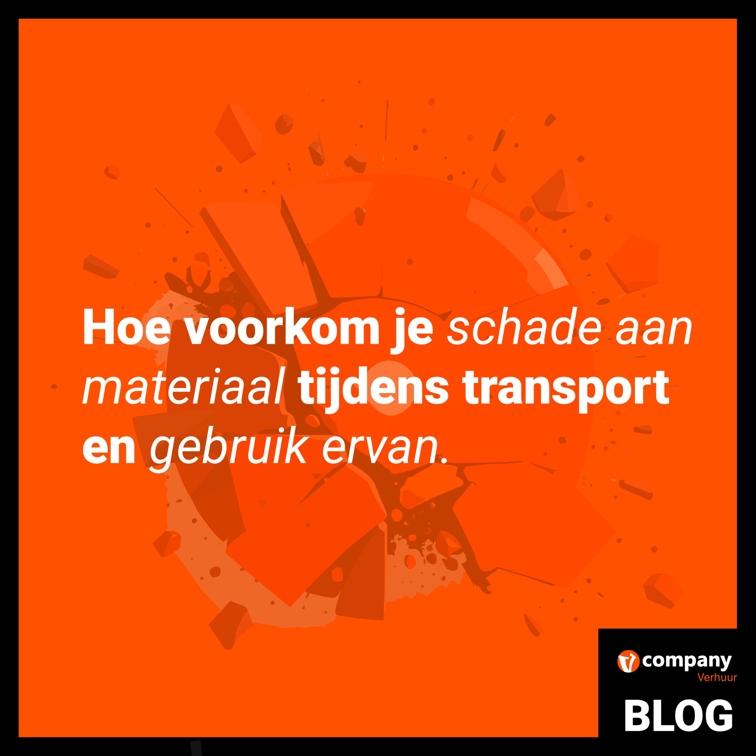 Hoe voorkom je schade aan materiaal tijdens transport en gebruik ervan